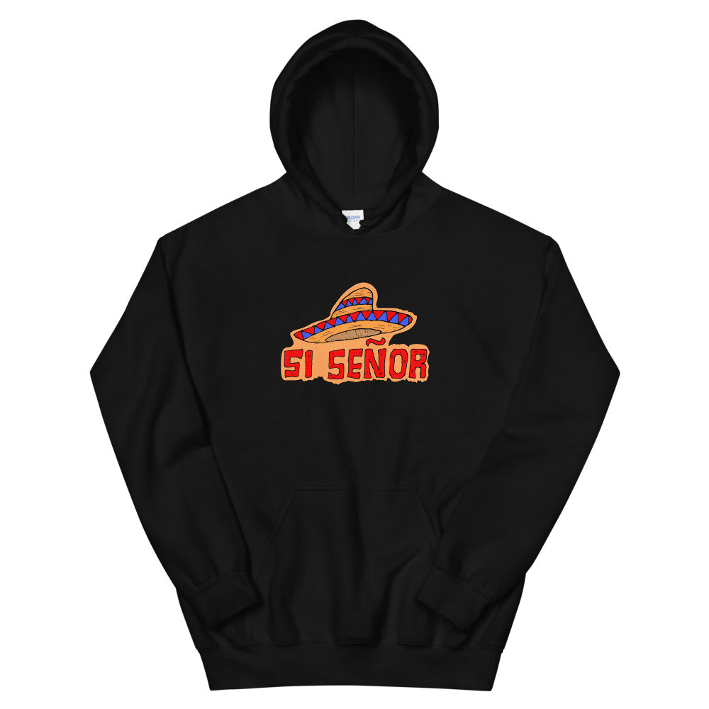 SI SEÑOR unisex pusa