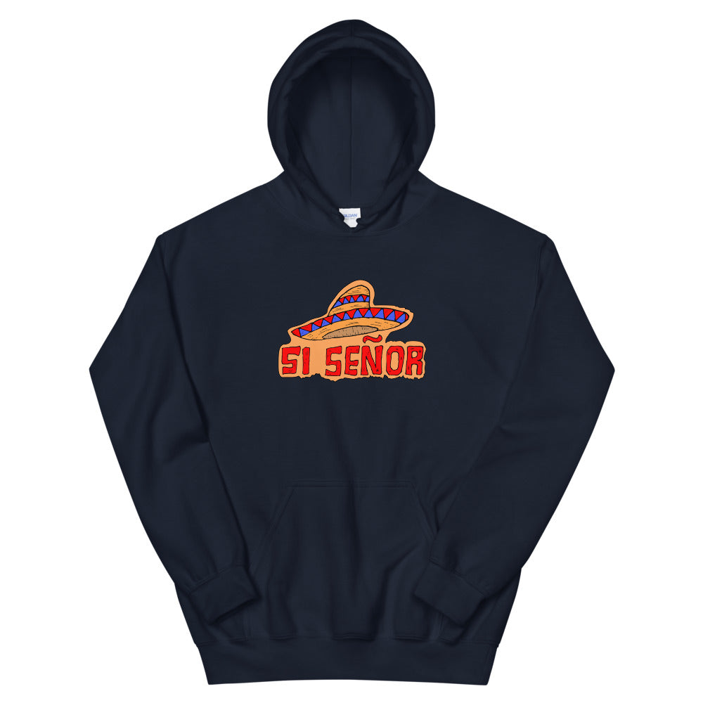 SI SEÑOR unisex pusa