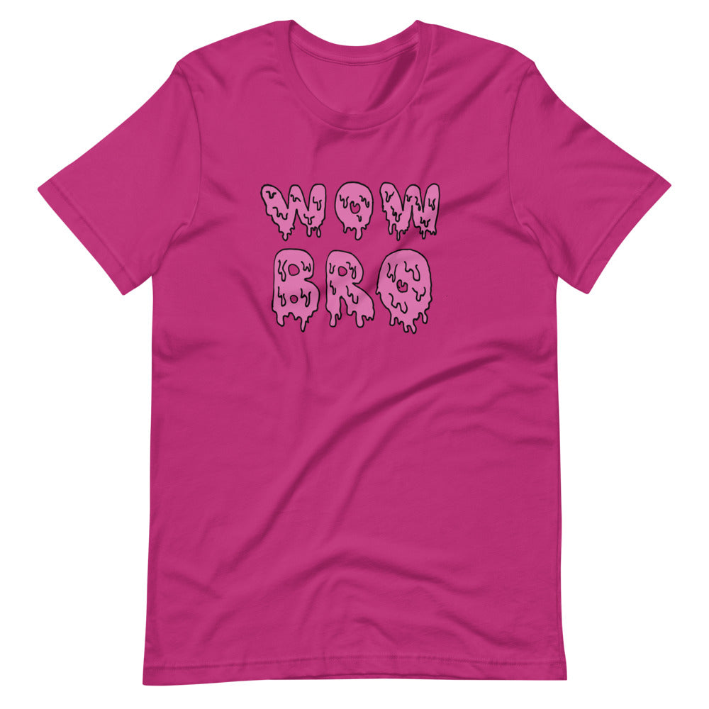 wow bro unisex t-särk