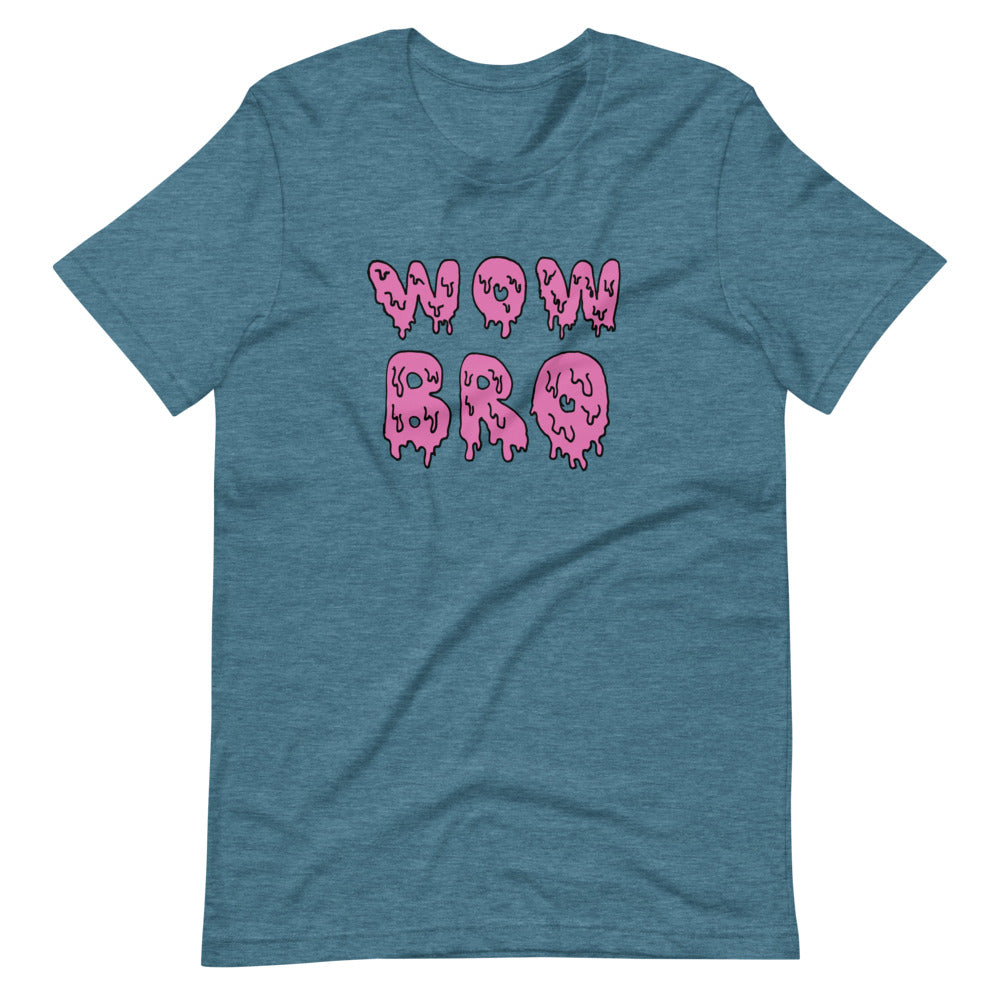 wow bro unisex t-särk