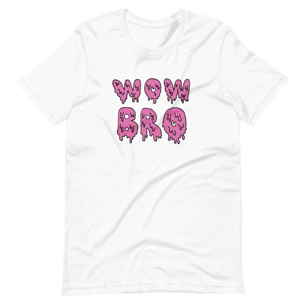 wow bro unisex t-särk