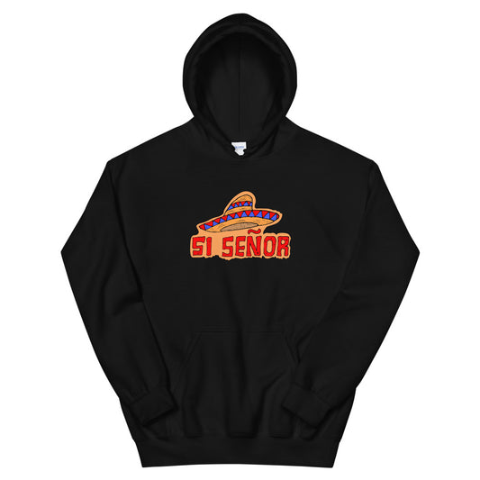 SI SEÑOR unisex pusa