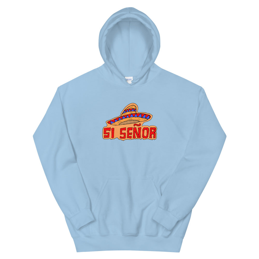 SI SEÑOR unisex pusa