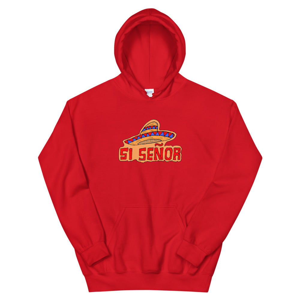 SI SEÑOR unisex pusa