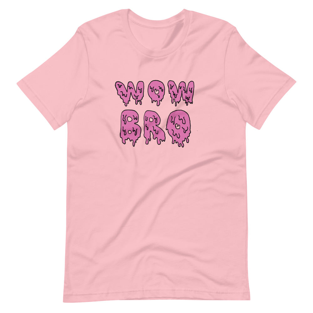 wow bro unisex t-särk