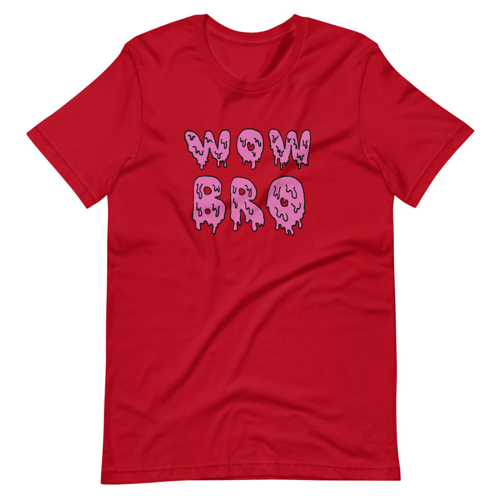 wow bro unisex t-särk