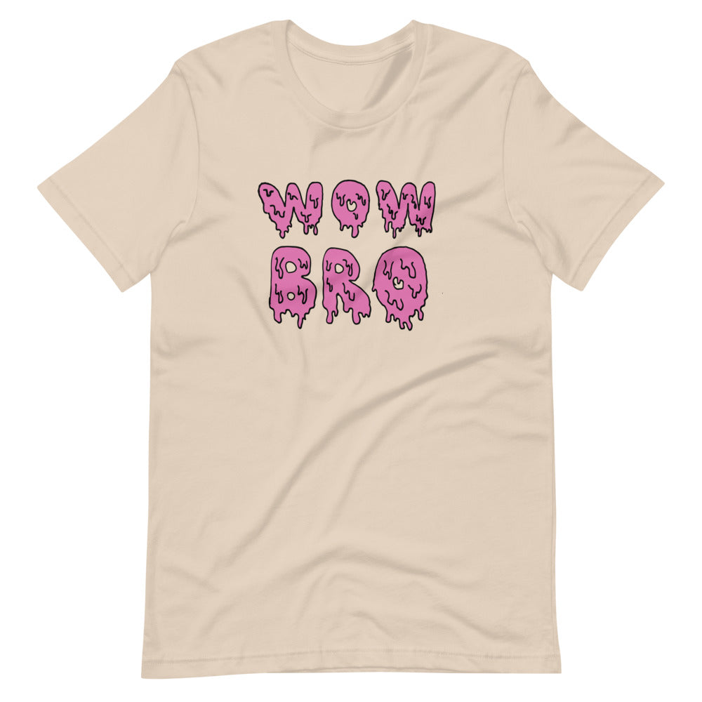 wow bro unisex t-särk