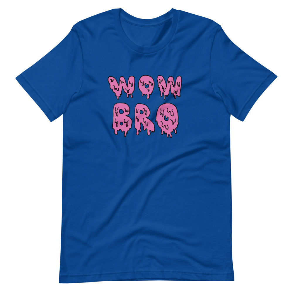 wow bro unisex t-särk