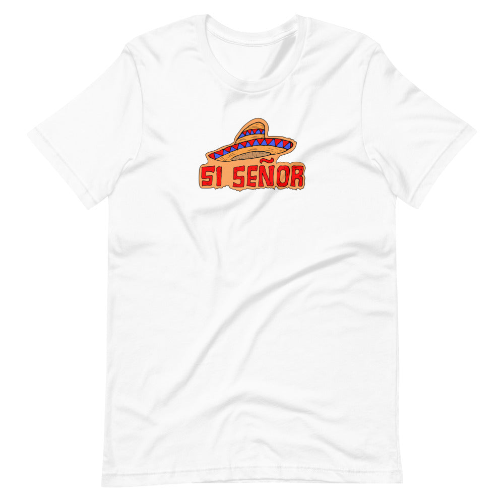 SI SEÑOR unisex t-särk